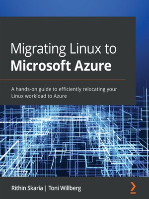 cover image of Migrating Linux to Microsoft Azure